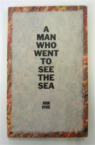 A man who went to see the sea (cover) by John Ryrie